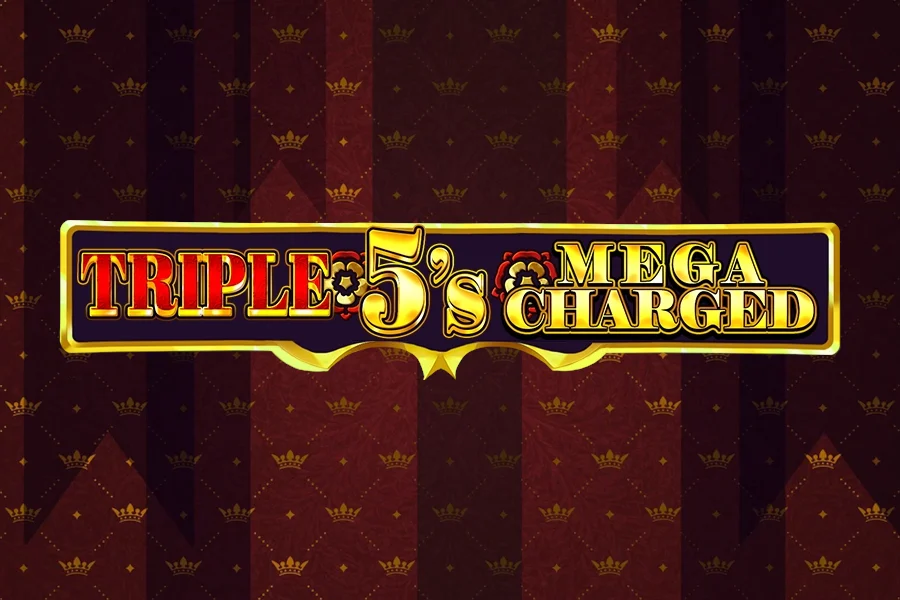 Triple 5's Megacharged